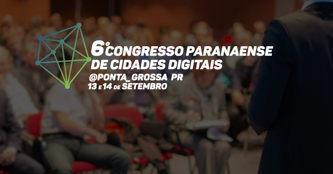 Thema participa do 6º Congresso Paranaense de Cidades Digitais, em Ponta Grossa/PR