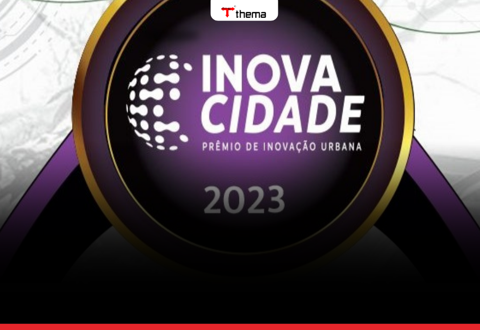 Esteio (cliente Thema®) é o único município gaúcho a receber o Prêmio InovaCidade 2023